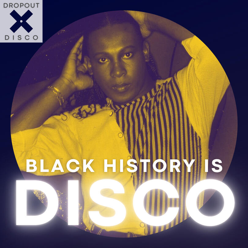Black History is DISCO Black History is DISCO