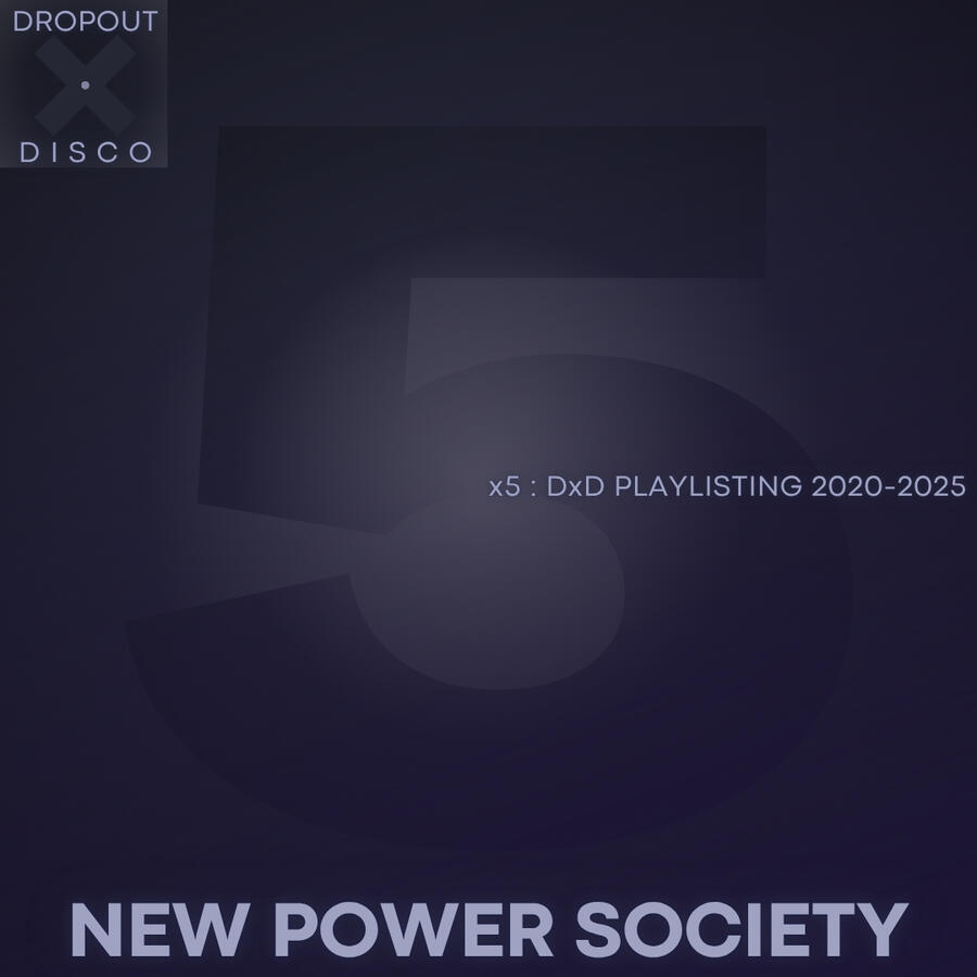 x5 : NEW POWER SOCIETY x5 : NEW POWER SOCIETY