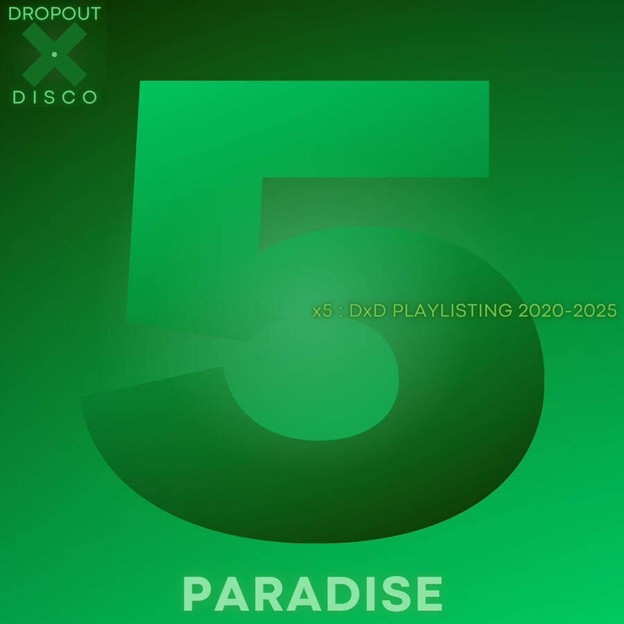 x5 : PARADISE x5 : PARADISE