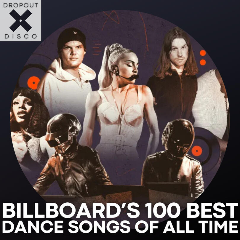 Billboard's 100 Best Dance Songs Billboard's 100 Best Dance Songs